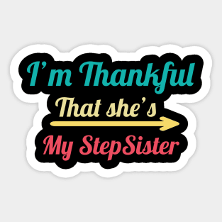 I'm Thankful That She's My Stepsister, vintage Sticker